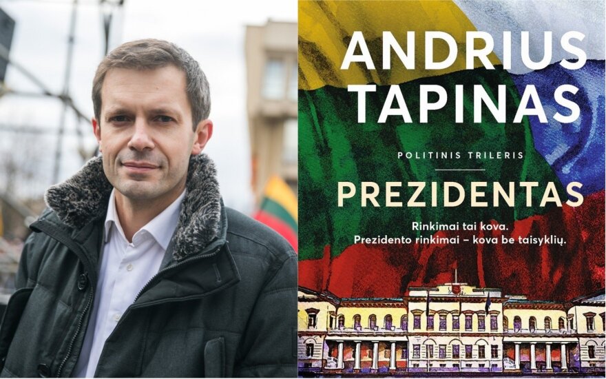 Andriaus Tapino knyga „Prezidentas“. Maskvos kombinacija